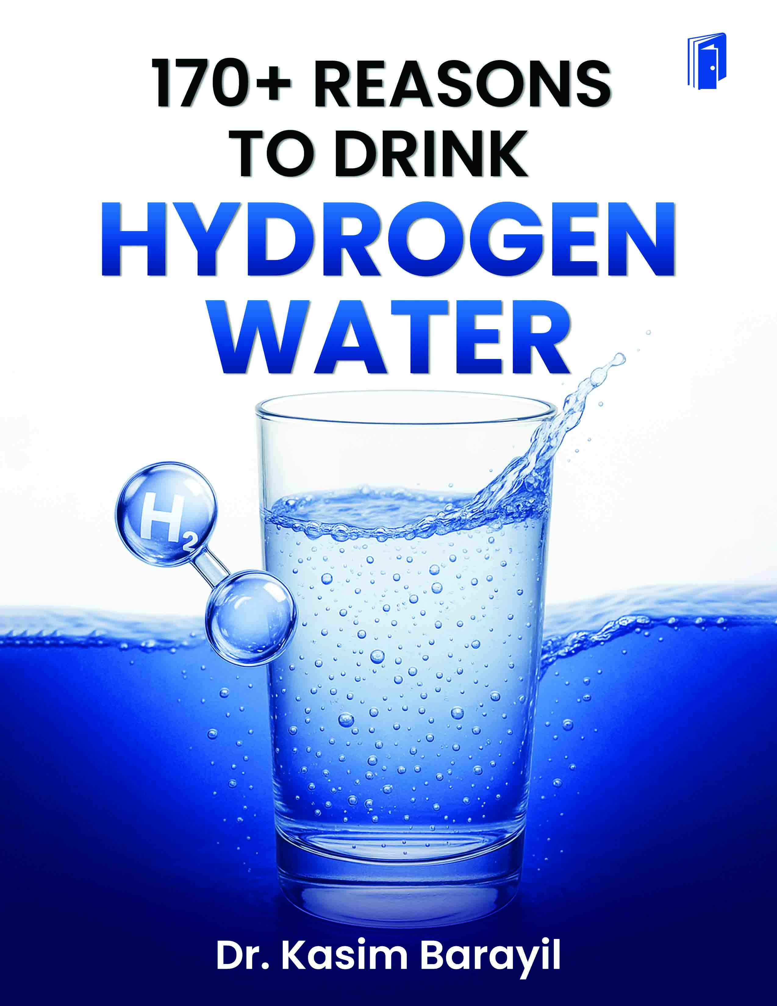170 + Reasons To Drink Hydrogen Water 170 + Reasons To Drink Hydrogen Water