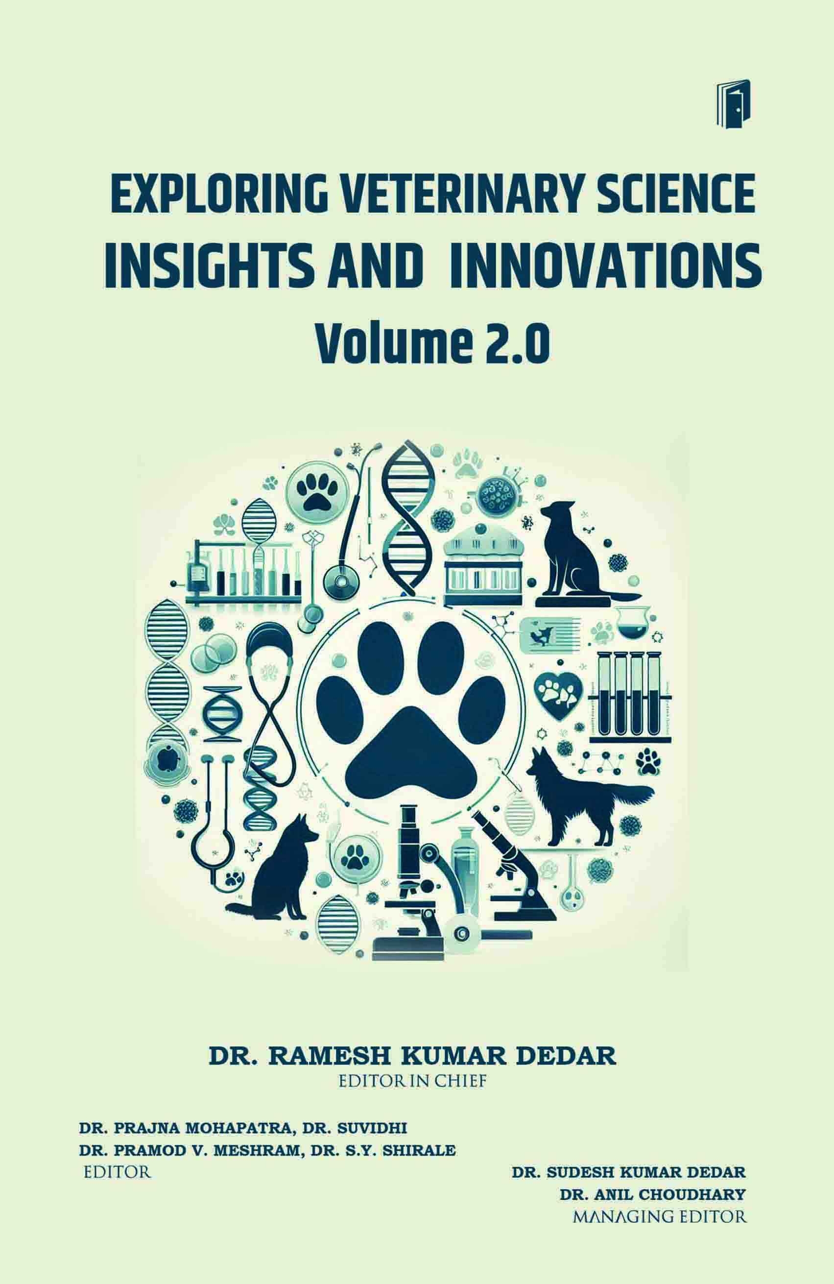 Exploring Veterinary Science: Insights and Innovations Volume 2.0