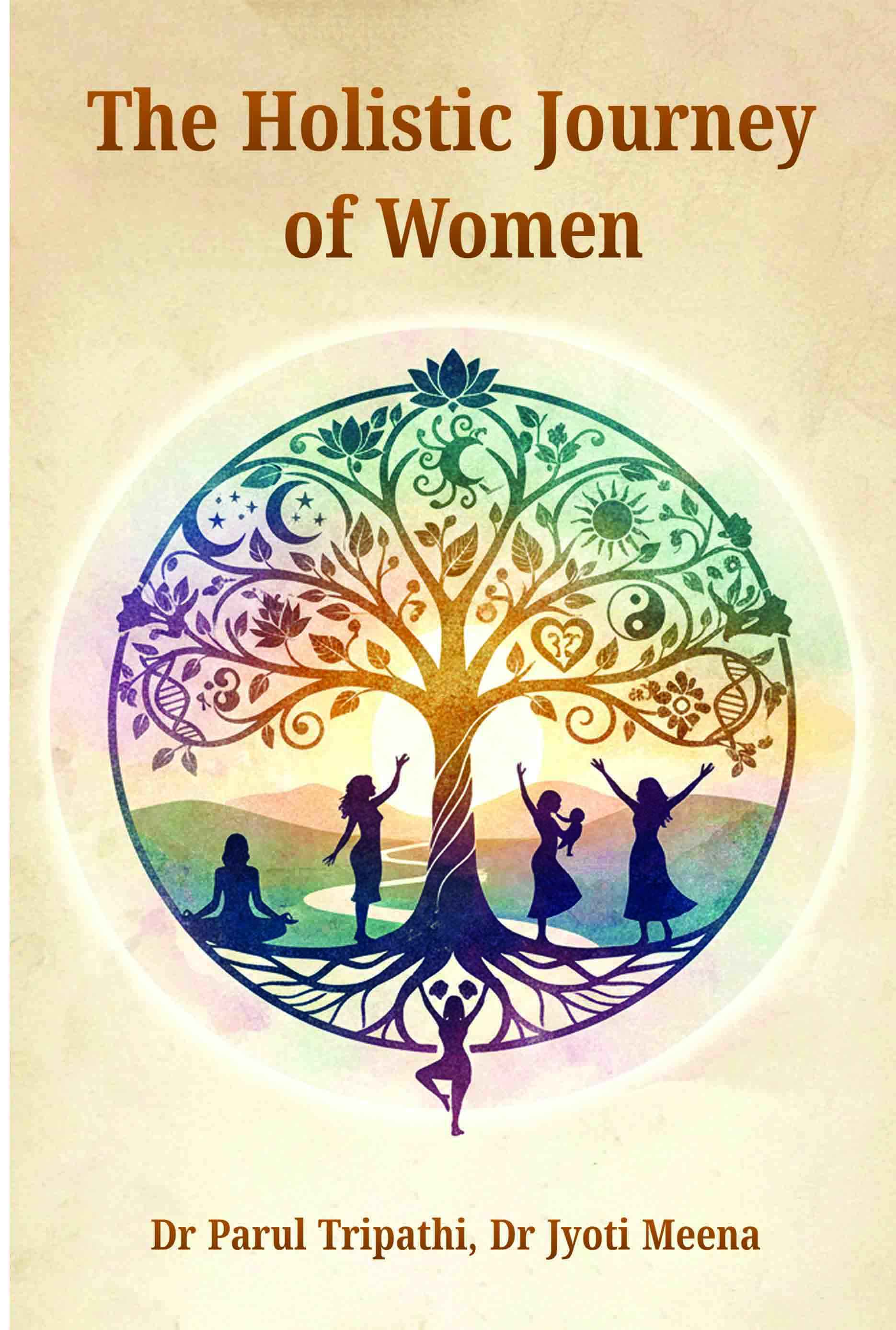 HE HOLISTIC JOURNEY OF WOMEN HE HOLISTIC JOURNEY OF WOMEN