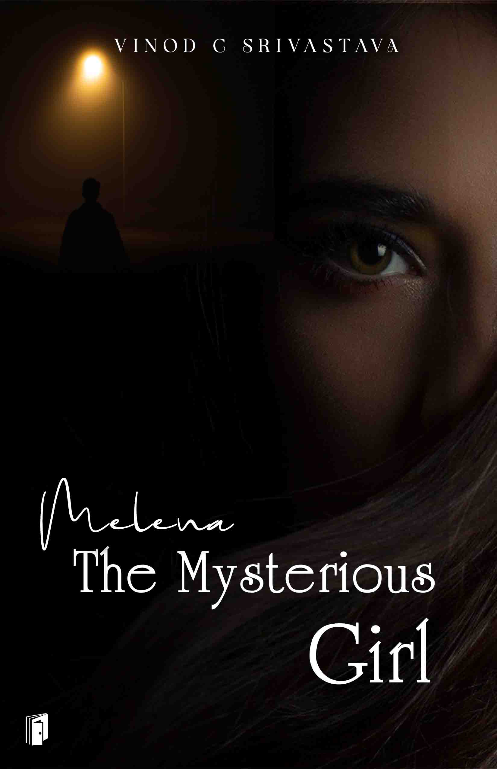 MELENA THE MYSTERIOUS GIRL