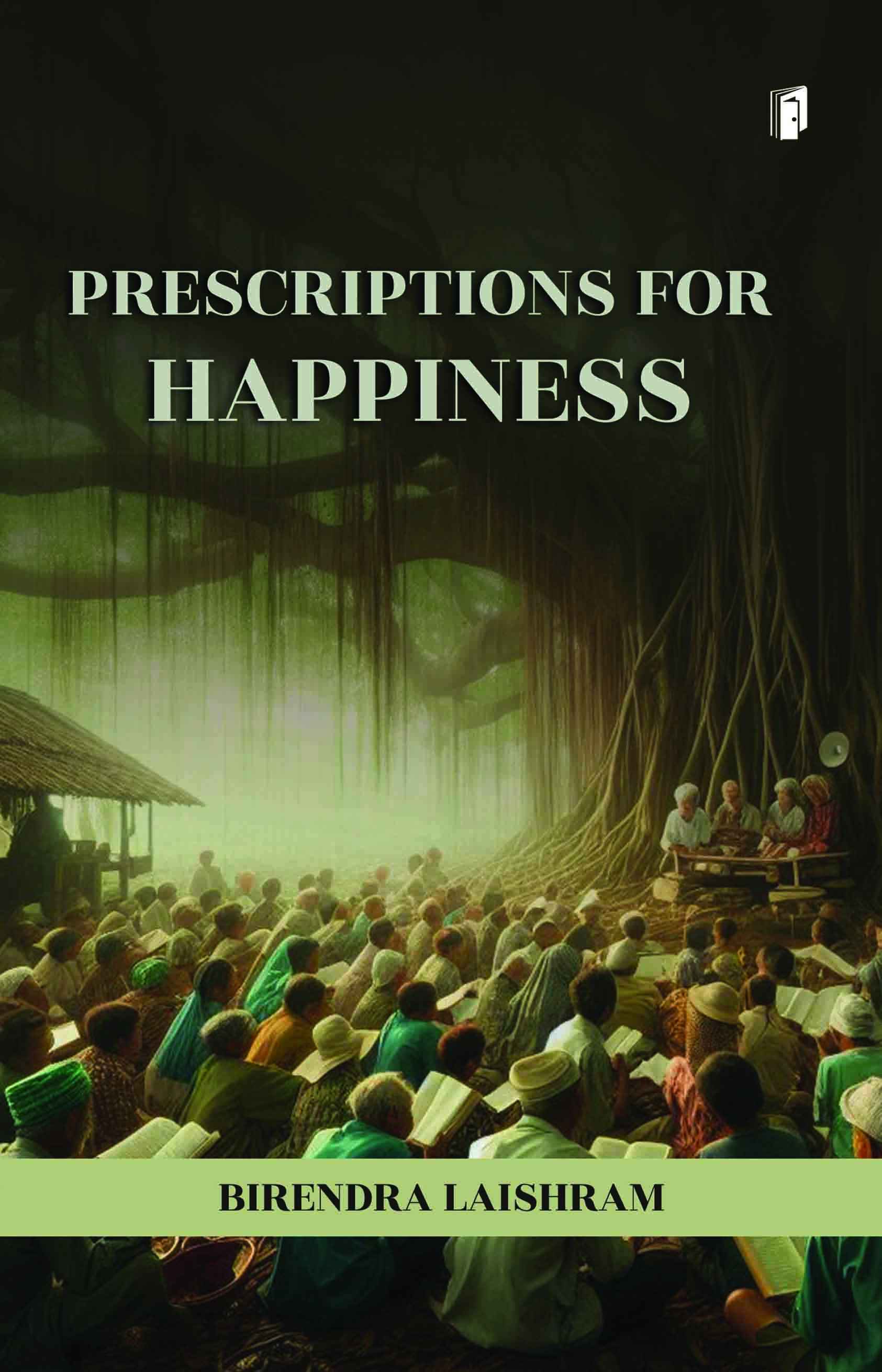 PRESCRIPTIONS FOR HAPPINESS 