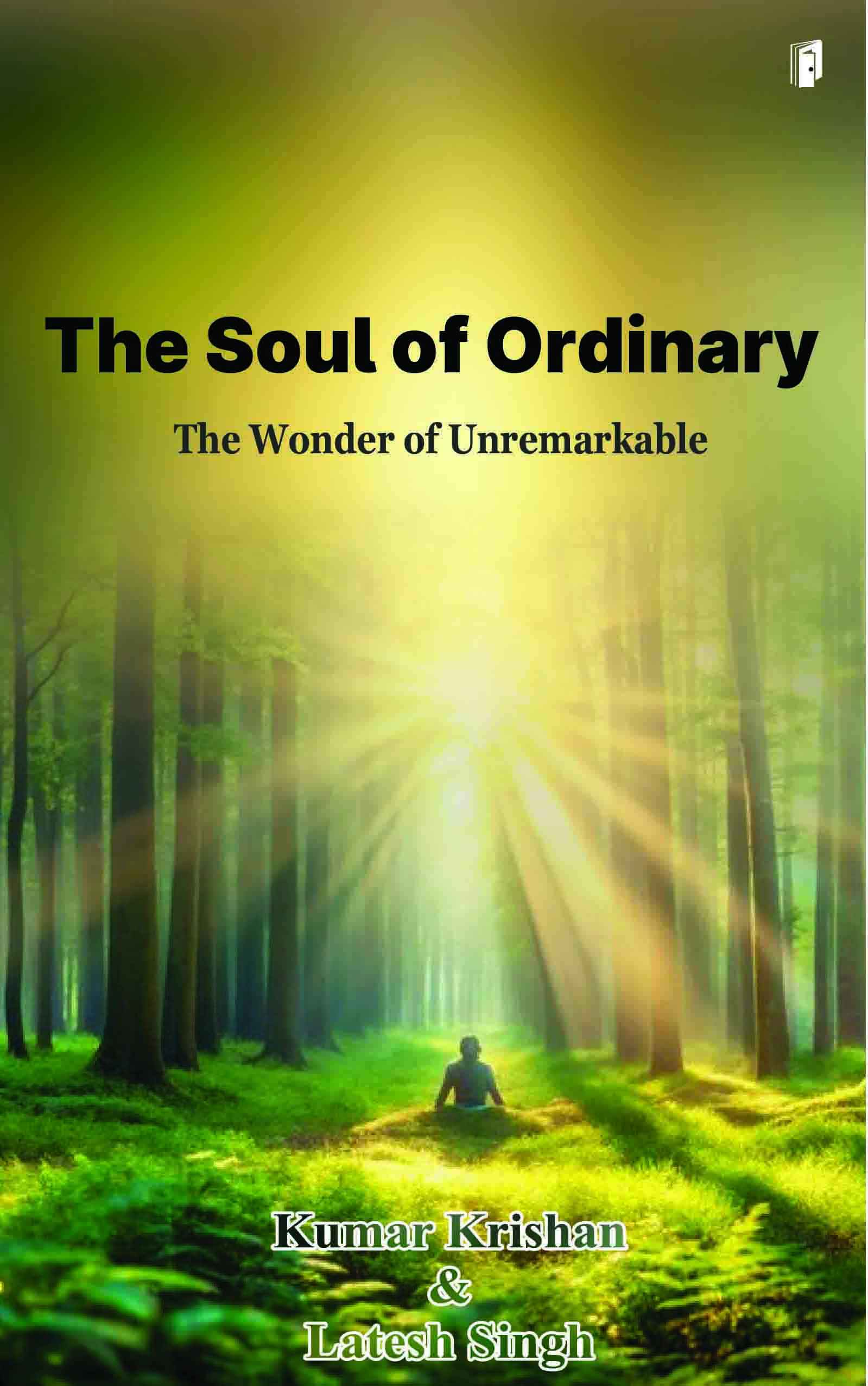 The Soul of Ordinary