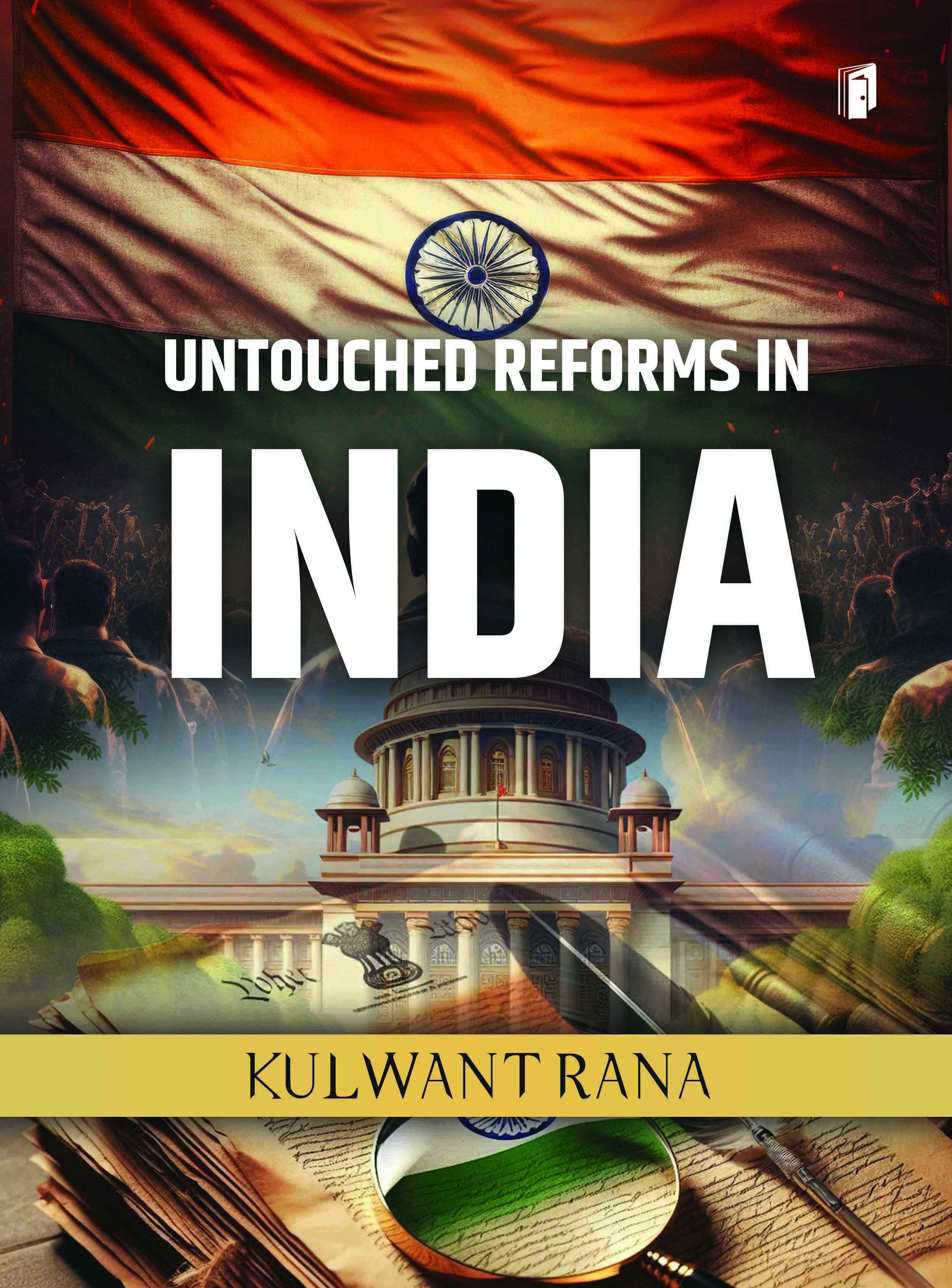 UNTOUCHED REFORMS IN INDIA