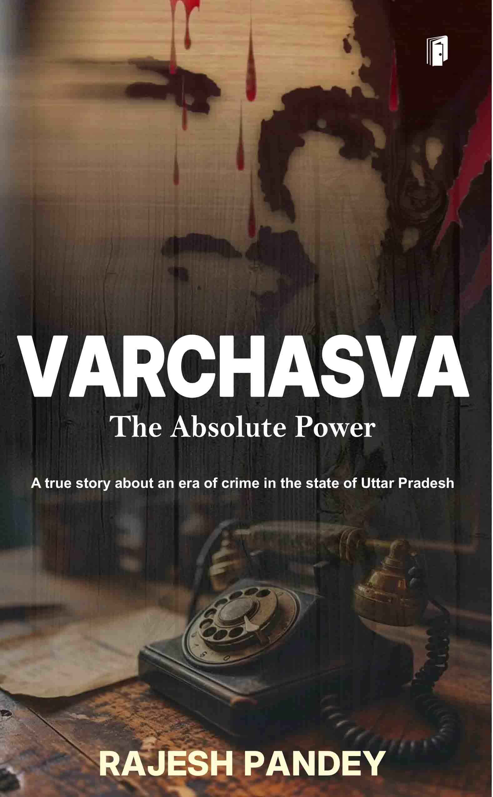 Varchasva: The Absolute Power 